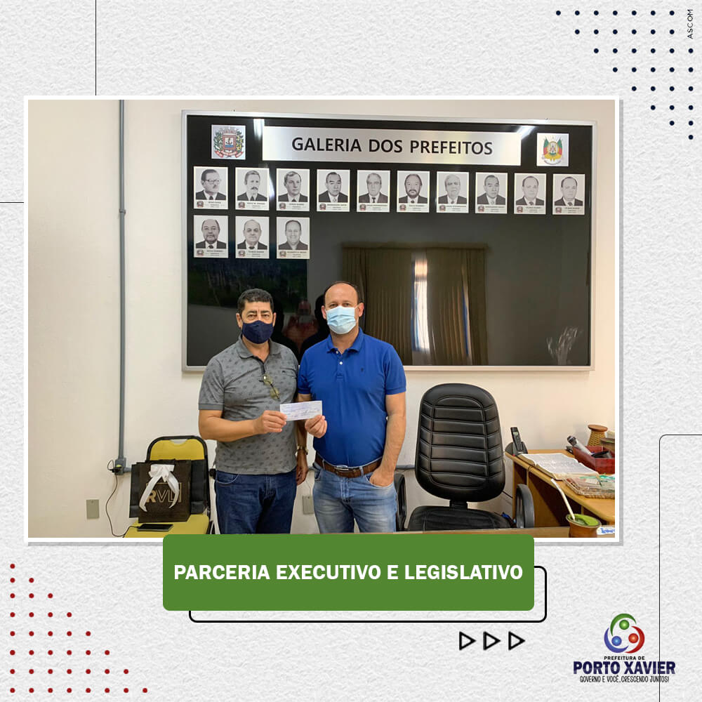 PARCERIA EXECUTIVO E LEGISLATIVO